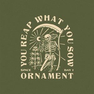 Ornament hemp artwork you reap what you sow